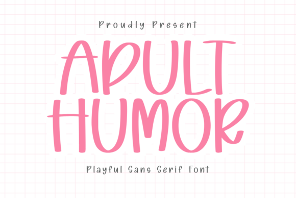 Adult Humor Font: A Minimalist Sans Serif for Marketers