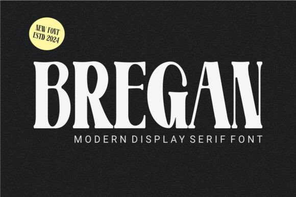 Bregan: A Bold Serif Font for Editorial Design