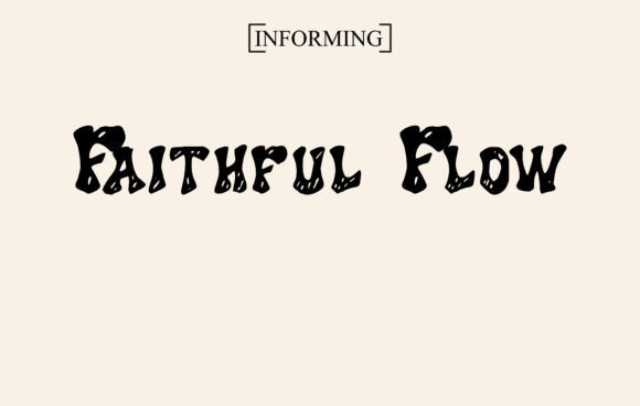 Faithful Flow: A Display Font Built for Scroll-Stopping Content