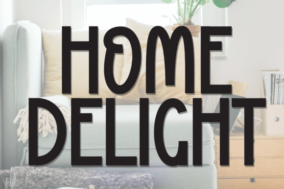 Home Delight Font Review