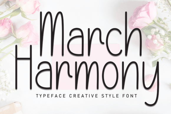 March Harmony: A Web Designer's Review of This Playful Display Font