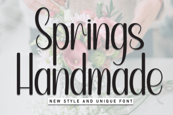 Springs Handmade: A Display Font That Feels Like Your Own Lettering